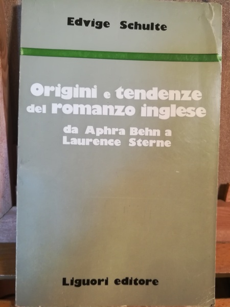 Origini e tendenze del romanzo inglese da Aphra Behn a …