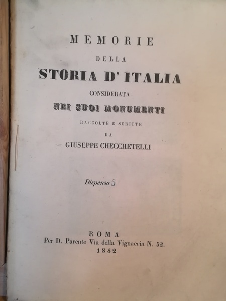 Memorie della Storia d'Italia considerata nei suoi monumenti. Dispense da …