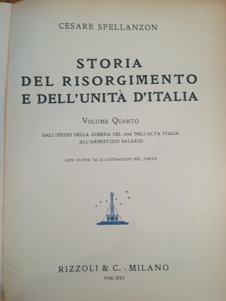 Storia del Risorgimento e dell'Unità d'Italia. IV. Dall'inizio della guerra …