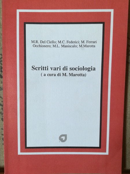 Scritti vari di sociologia
