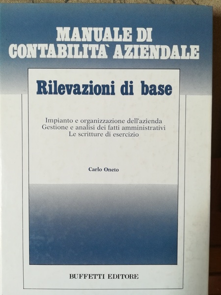 Manuale di contabilità aziendale. Rilevazioni di base.