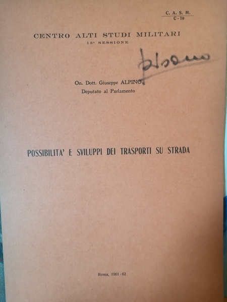 Possibilità e sviluppi dei trasporti su strada.