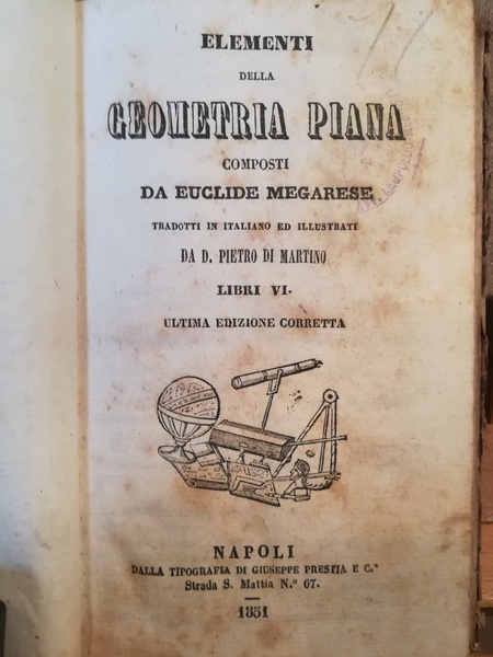 Elementi della geometria piana composti da Euclide megarese.