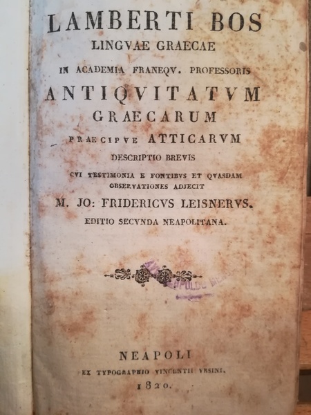Lamberti Bos Linguae Graecae (...) professoris Antiquitatum Graecarum (...)