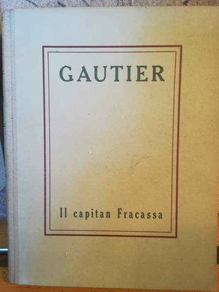 Il Capitan Fracassa. I. II.