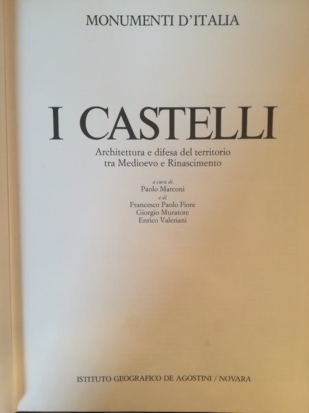 I castelli. Architettura e difesa del territorio tra Medioevo e …