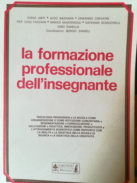 La formazione professionale dell'insegnante. Guida alla preparazione ed all'aggiornamento.