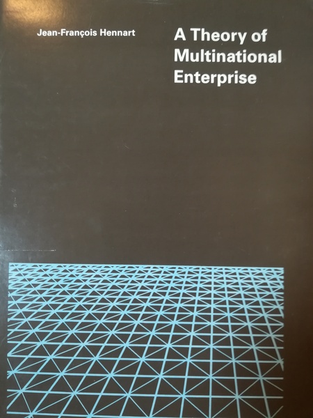 A Theory of Multinational Enterprise