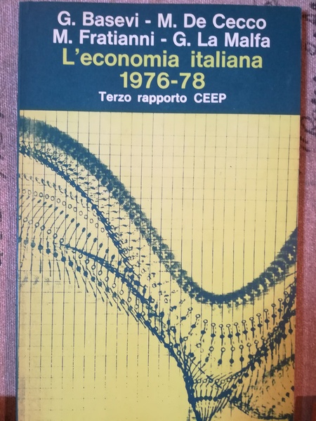 L'economia italiana 1976-1978.