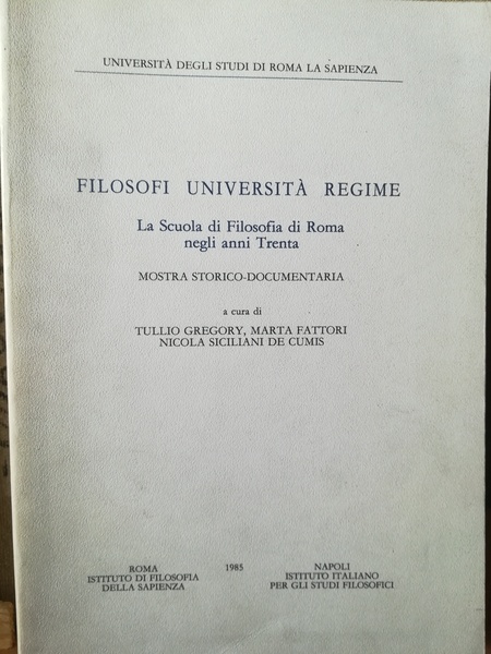Filosofi Università Regime. La Scuola di Filosofia di Roma negli …