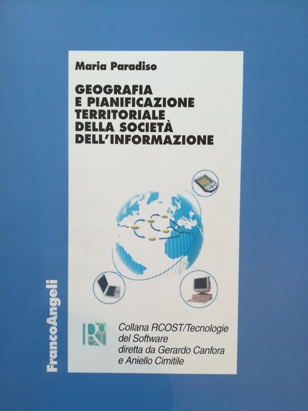 Geografia e pianificazione territoriale della società dell'informazione.