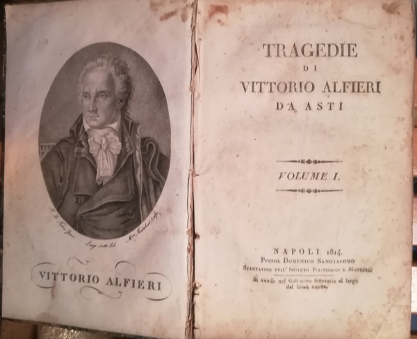 Tragedie di Vittorio Alfieri da Asti. I. II.
