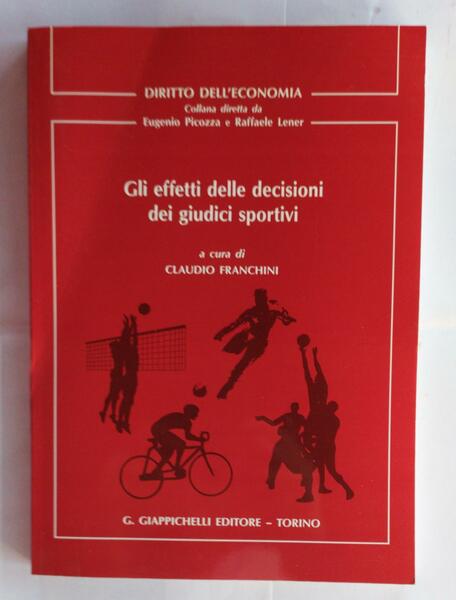 Gli effetti delle decisioni dei giudici sportivi