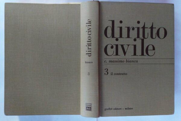 Diritto civile. Volume III Il contratto.