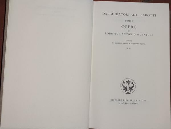 Dal muratori al Cesarotti Tomo I opere di Ludovico Antonio …