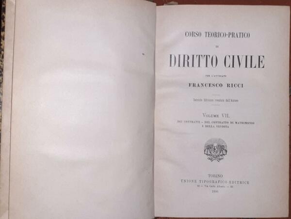 Corso teorico pratico di diritto civile. Volume VII Dei contratti, …