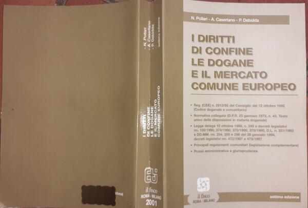 I diritti di confine le dogane e il mercato comune …