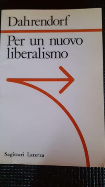 Per un nuovo liberalismo