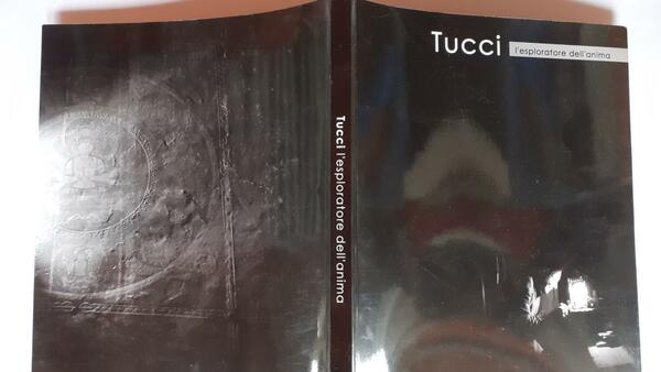 Tucci, l'esploratore dell'anima