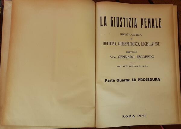La Giustizia Penale . Rivista critica di dottrina, giurisprudenza, legislazione …
