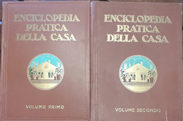 Enciclopedia pratica della casa. Vol. I: L'ambiente domestico; il governo …