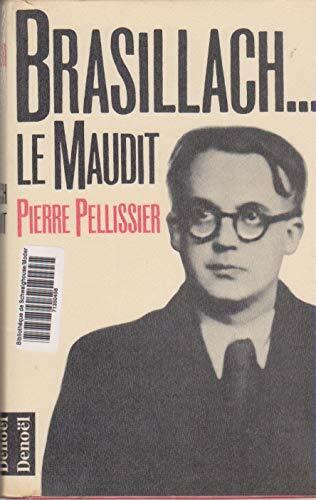Brasillach le Maudit