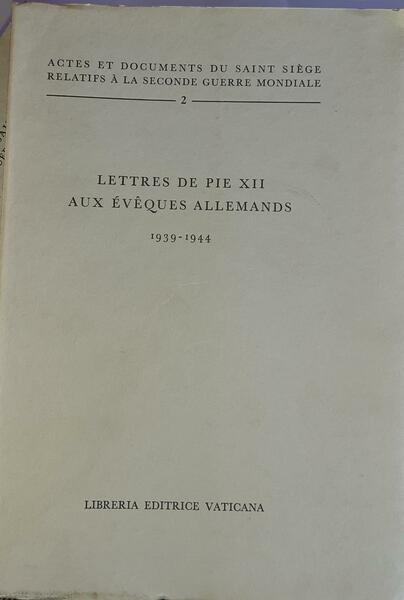 Lettres de pie XII aux Eveques allemands 1939-1944