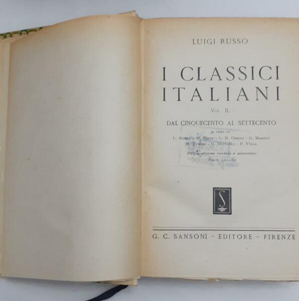 I classici italiani. Volume II. Dal cinquecento al settecento
