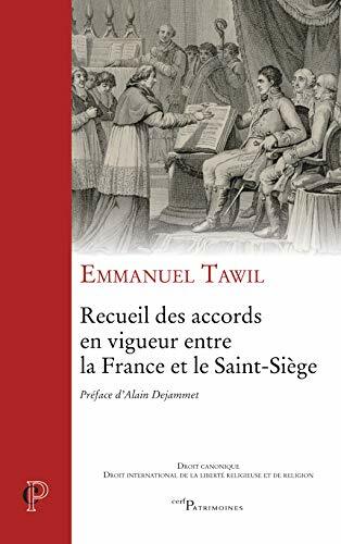 Recueil des accords en vigueur entre la France et le …