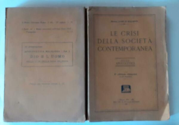 Le crisi della societa' contemporanea. Studi apologetici