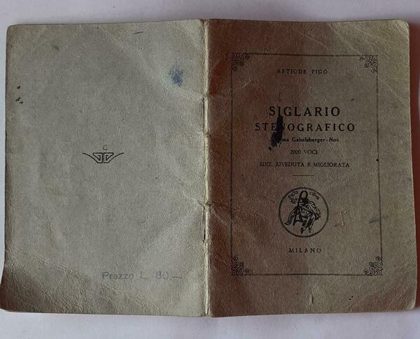 Siglario Stenografico .Sistema Gabelsberger-Noe