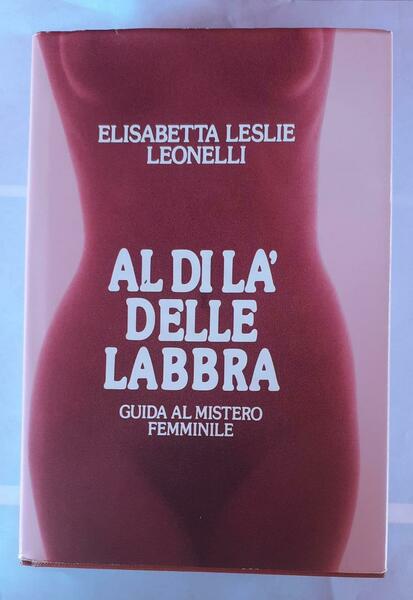 Aldila' delle labbra