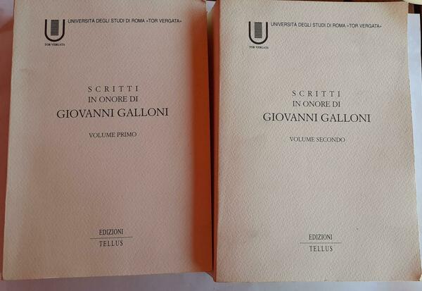 Scritti in onore di Giovanni Galloni. Volume I II