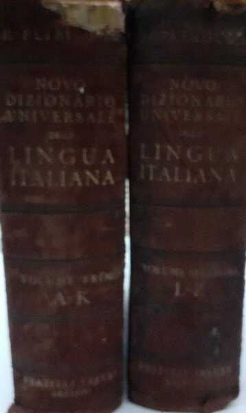 Novo dizionario universale della lingua italiana. Volume I A-K. Volume …