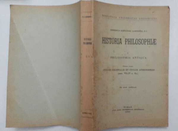 Historia Philosophiae Volume1. Philosophia Antiqua. Prima Pars. Cyclus Colonialis Et …