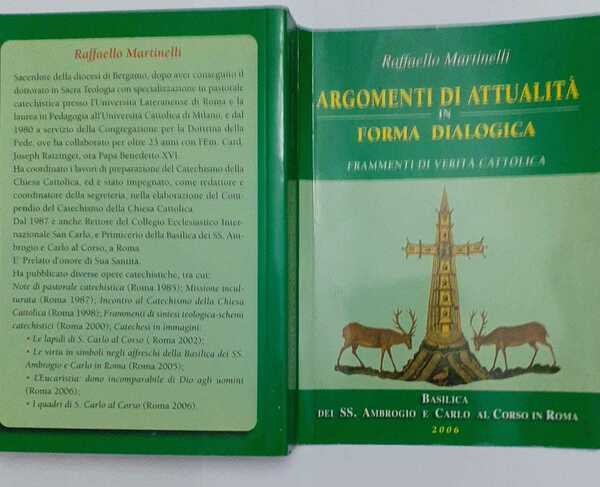 Argomenti di attualita' in forma dialogica. Frammenti di verita' cattolica