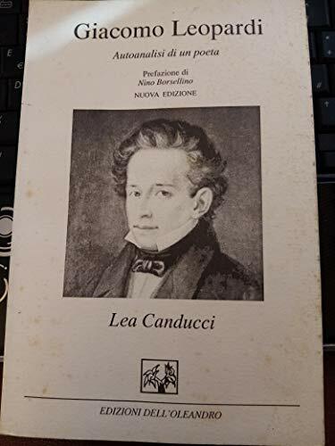 Leopardi. Autoanalisi di un poeta