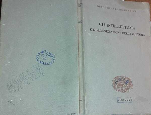 Gli intellettuali e l'organizzazione della cultura