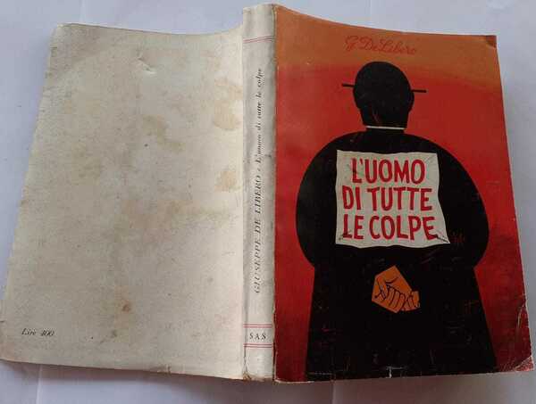 L'uomo di tutte le colpe