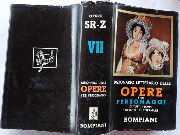Dizionario letterario delle opere e dei personaggi VII