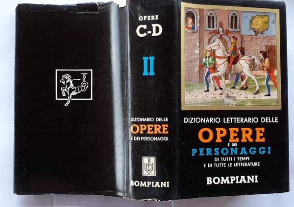 Dizionario letterario delle opere e dei personaggi II