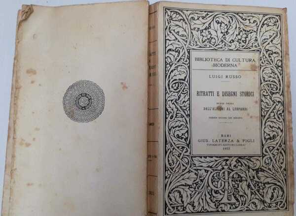 Ritratti e disegni storici. Serie prima: dall'Alfieri al Leopardi