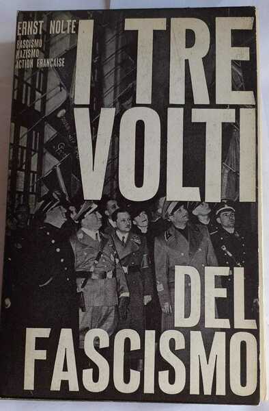 I tre volti del fascismo