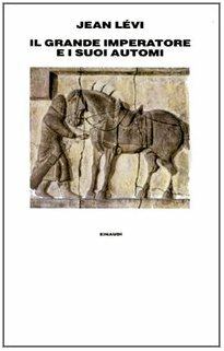 Il grande imperatore e i suoi automi