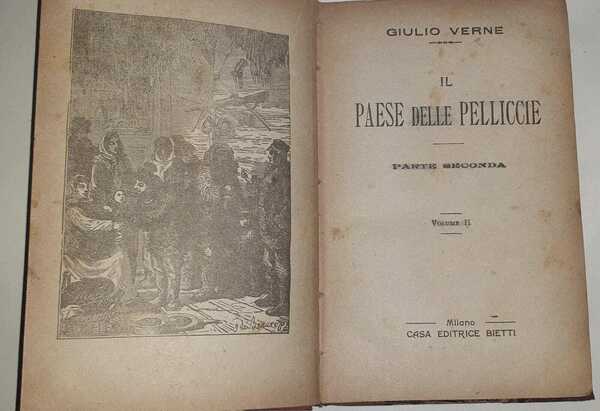 Il paese delle pelliccie. Parte seconda. Volume II