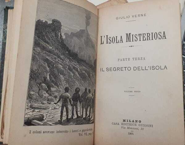 L' Isola Misteriosa. Parte terza. Il segreto dell'isola. Volume quinto …