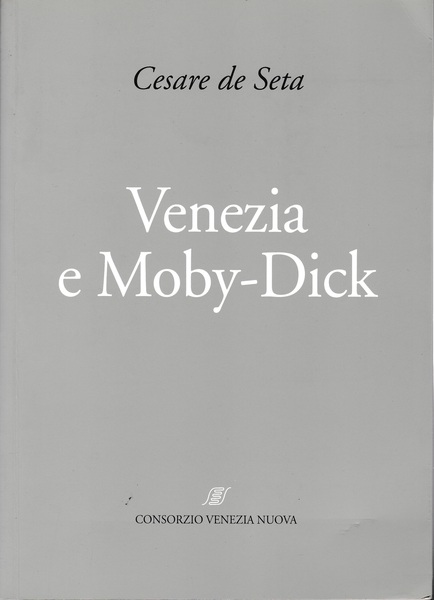 Venezia e Moby Dick
