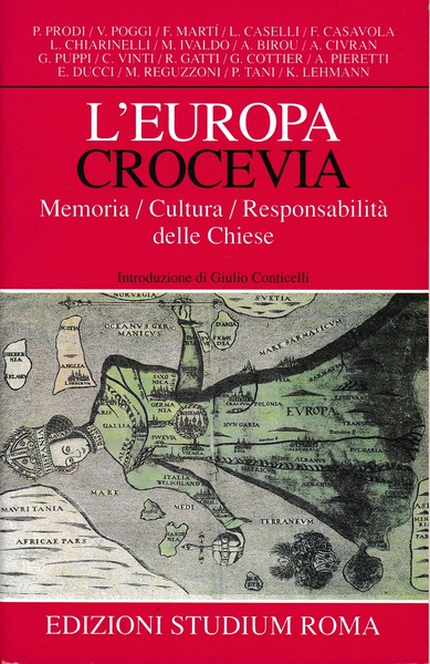 L'Europa crocevia. Memoria, Cultura, Responsabilità delle Chiese