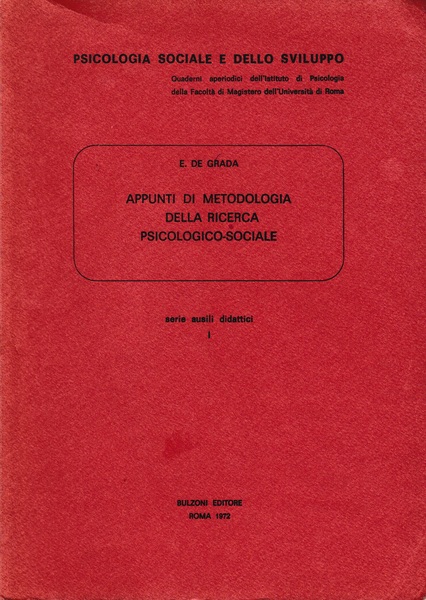 Appunti di metodologia della ricerca psicologico-sociale