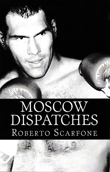 Moscow dispatches